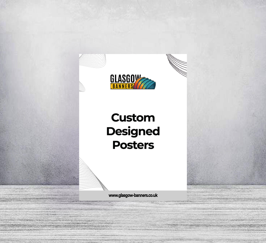 Custom Designed Posters