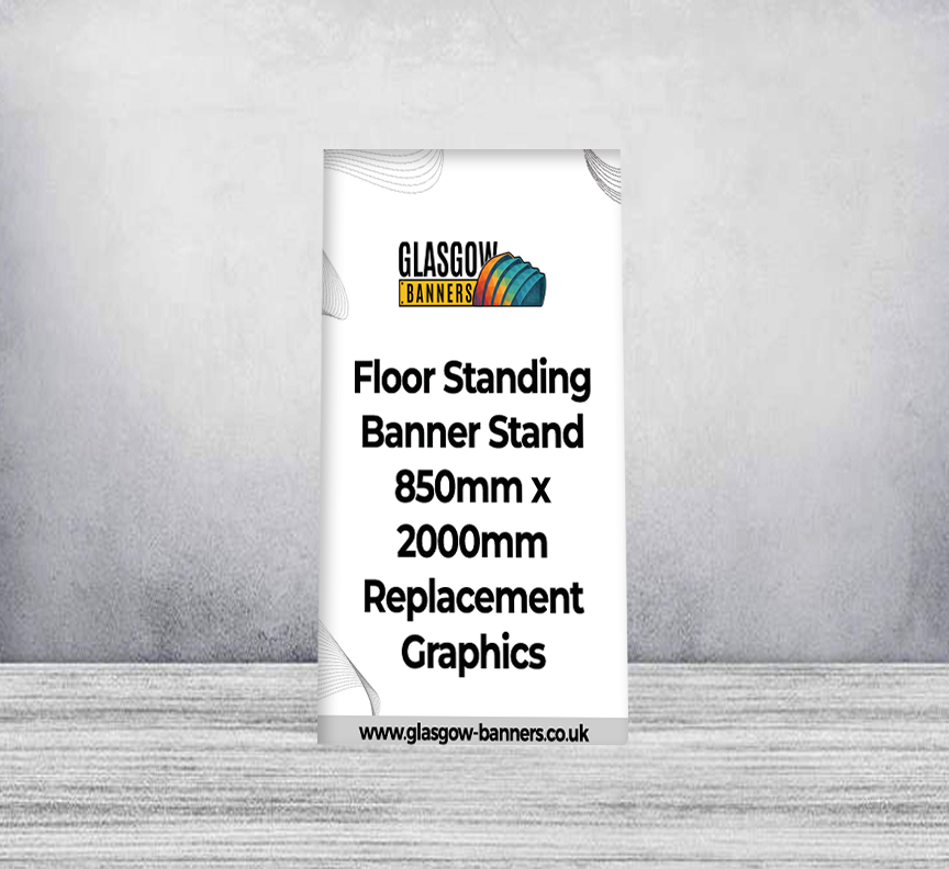 Floor Standing Banner Stand 850mm x 2000mm Replacement Graphics