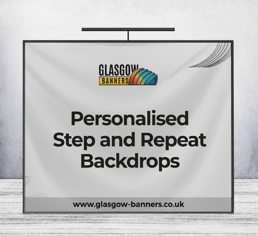 Personalised Step and Repeat Backdrops