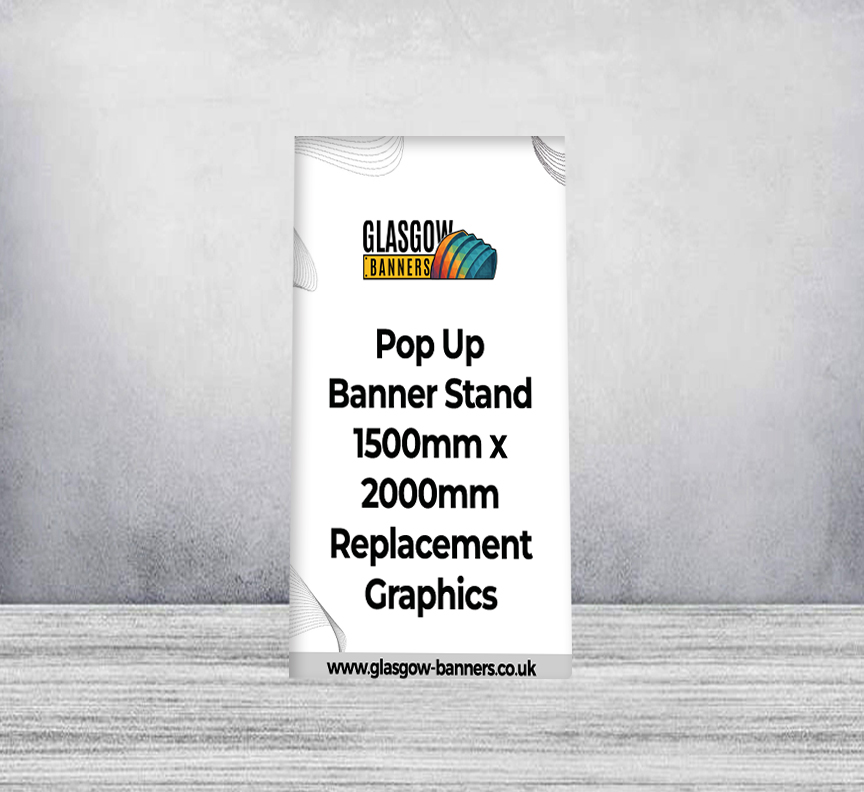 Pop Up Banner Stand 1500mm x 2000mm Replacement Graphics