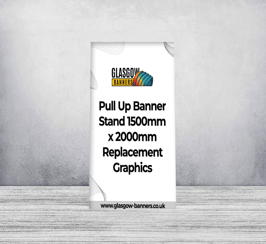 Pull Up Banner Stand 1500mm x 2000mm Replacement Graphics